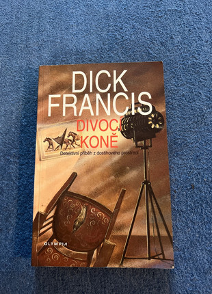 Obrázek k inzerátu: Dick Francis: Divocí koně