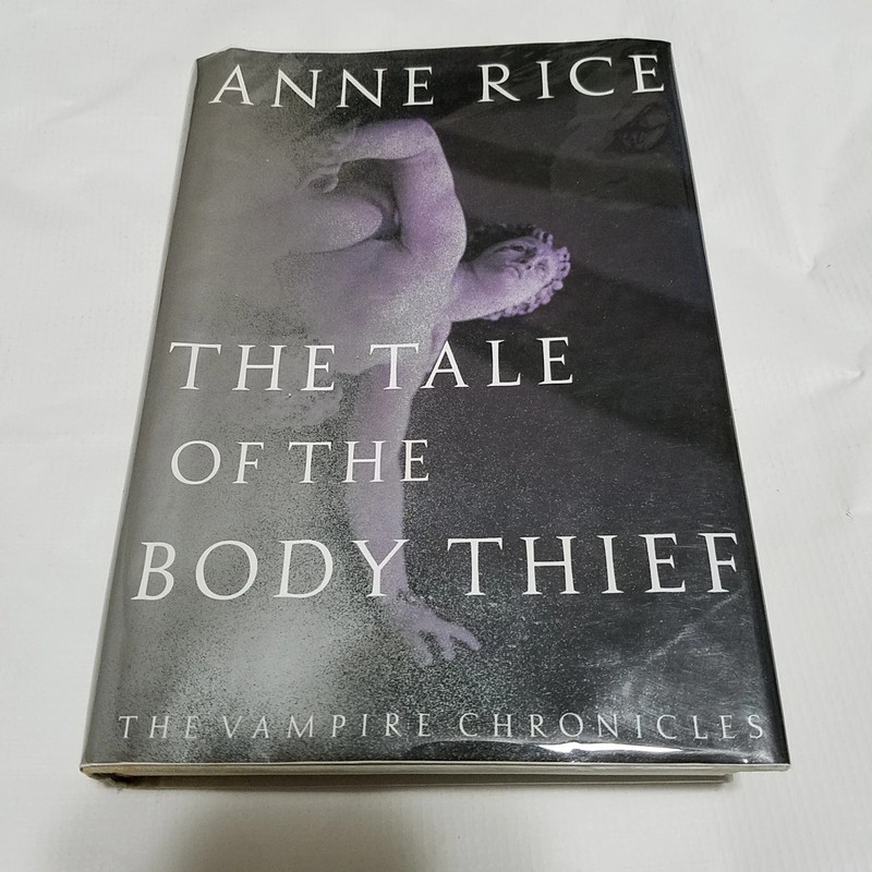 Anne Rice The Tale of the Body Thief 1st Edition 1992 Hard Cover Vampire Chronicles 1