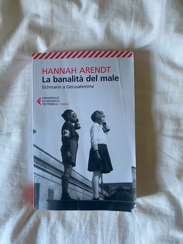 La Banalità del Male — Libro di Hannah Arendt