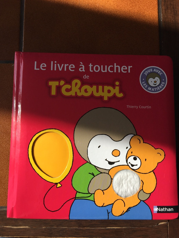 T'choupi - : Mon imagier à toucher - Bébé T'choupi