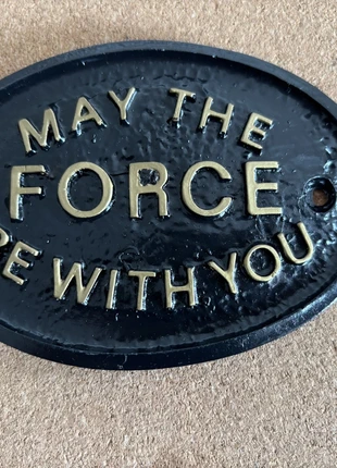 May the Force Be With You Wall Sign Plaque With Gold Raised Lettering, condition: New without tags, £6.99, £8.04 includes Buyer Protection