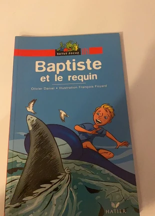Batiste et le requin roman 7ans , staat: Nieuw, € 2,50, € 3,33 inclusief Kopersbescherming