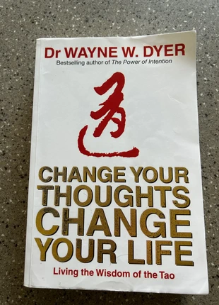 Change Your Thoughts, Change Your Life – Wayne Dyer | Tao Te Ching Wisdom, condition: Good, £5.00, £5.70 includes Buyer Protection