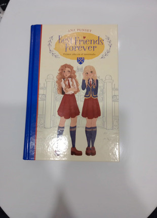 Best Friends Forever 1. Primer año en el internado (Best Friends Forever 1)