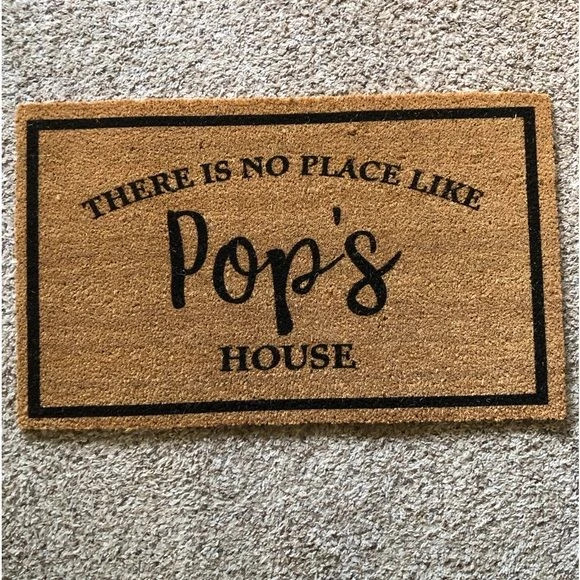 NEW 18x30 There's No Place Like Pop's House Welcome Mat Door Mat Home Doormat Housewarming Gift 1