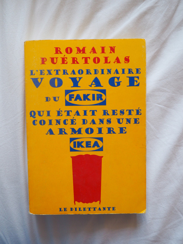 Livre L'extraordinaire voyage du Fakir qui était resté coincé dans une armoire Ikea