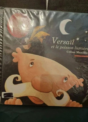 Livre enfant Très beau livre enfant: Versail et le poisson lumière, condition: Very good, €5.50, €6.48 includes Buyer Protection