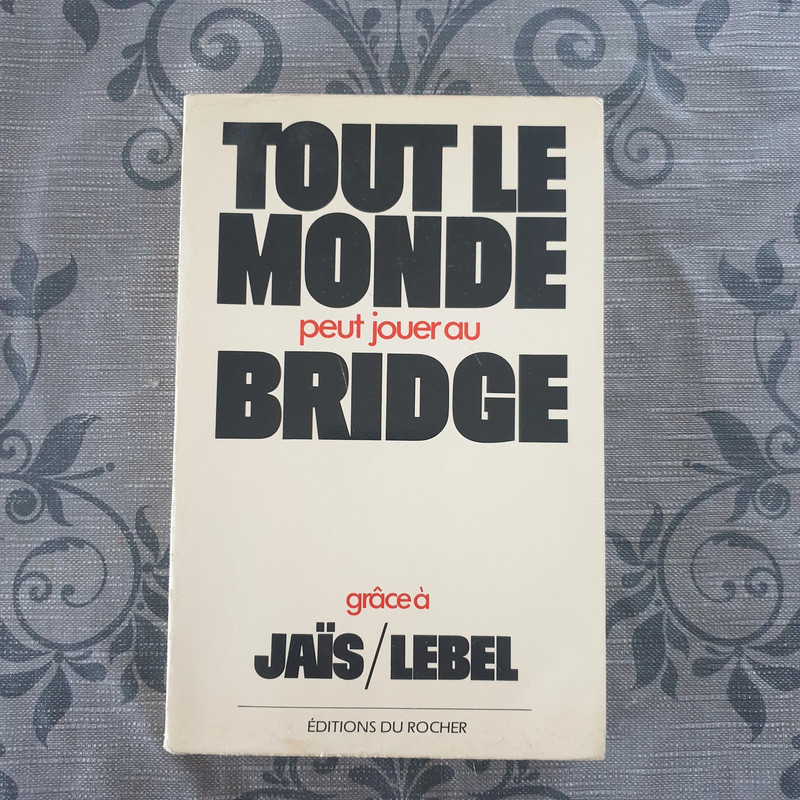 livre Tout Le Monde Peut Jouer Au Bridge - Jaïs Pierre, en bon état

#gaellerog_livreadulte
#gaellerog_livredocumentaire