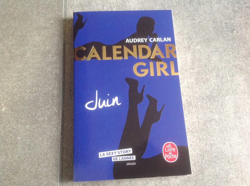 Livre "Calendar Girl Juin" Tome 6 1