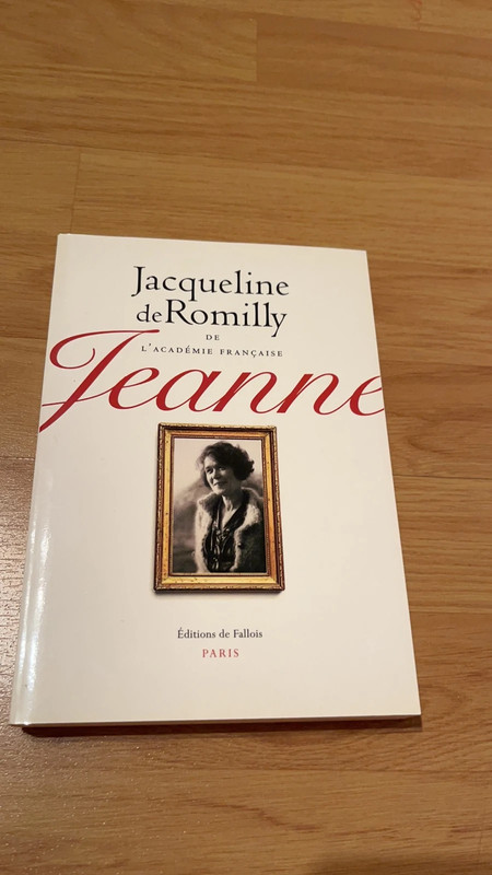 Jacqueline de Romilly - Jeanne 1