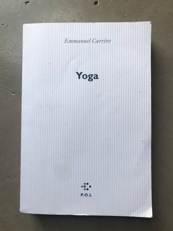 Emmanuel Carrère – Yoga