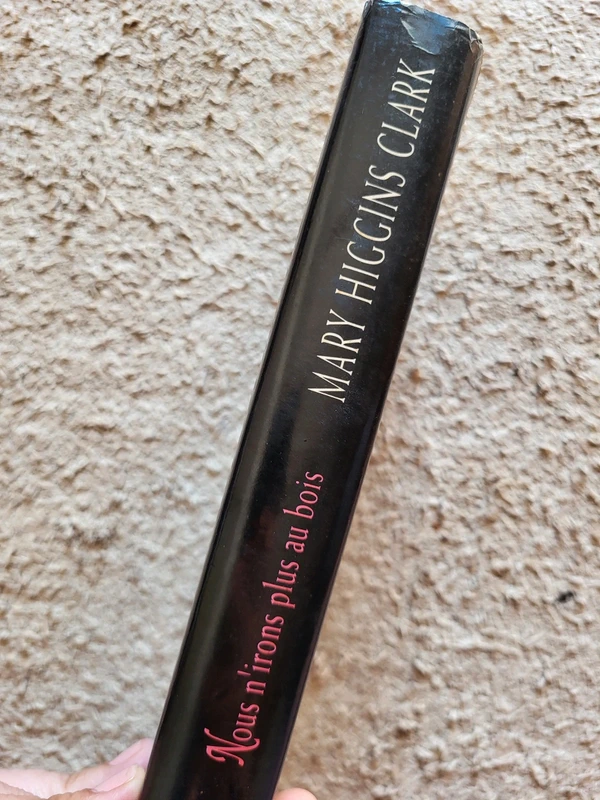 Livre relié "Nous n'irons plus au bois" de Mary Higgings Clark - photo numéro 4