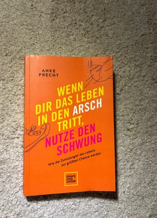 Buch wenn dir das Leben in den arsch tritt, nutze den Schwung , état: Bon état, 5,00 €, 5,95 € Protection acheteurs incluse