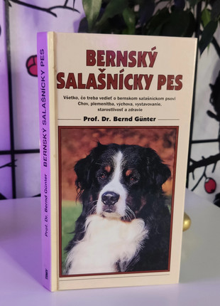 Obrázek k inzerátu: Bernský Salašnický Pes - Bernd Gunter // kniha