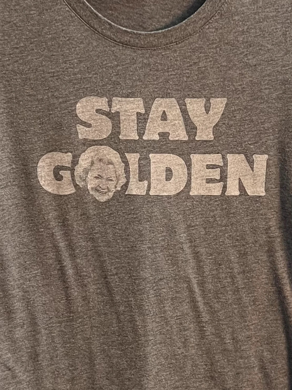 Stay Golden T shirt 1