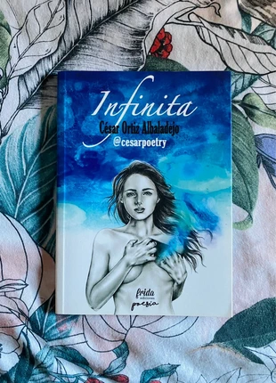 Libro “Infinita” de Cesar Ortiz, état: Neuf sans étiquette, 10,00 €, 11,20 € Protection acheteurs incluse