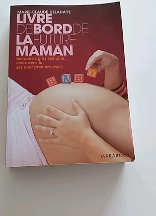 Le livre de bord de la future maman (Poche 2019), de Marie-Claude Delahaye