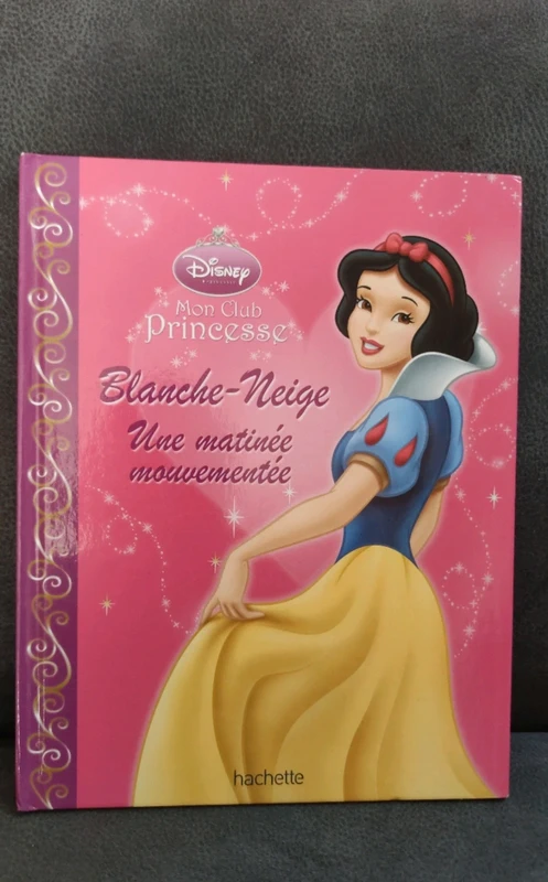 Livre club Disney Princesse Blanche neige