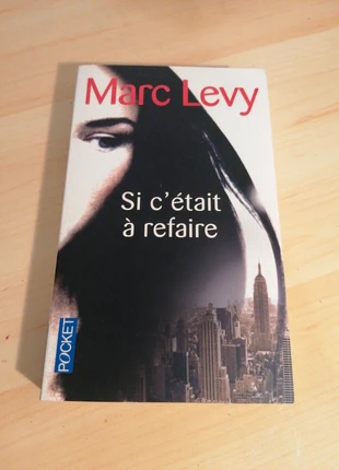 Livre "Si c'était à refaire" de Marc Levy, estado: Nuevo sin etiquetas, 1,00 €, 1,75 € Protección al comprador incluida