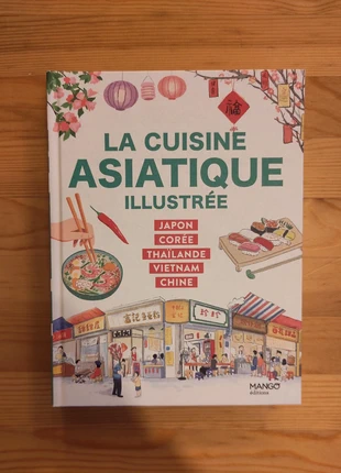 La cuisine asiatique illustrée, état: Neuf sans étiquette, 17,00 €, 18,55 € Protection acheteurs incluse