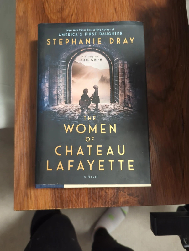 The Women of Chateau Lafayette by Stephanie Dray book 1