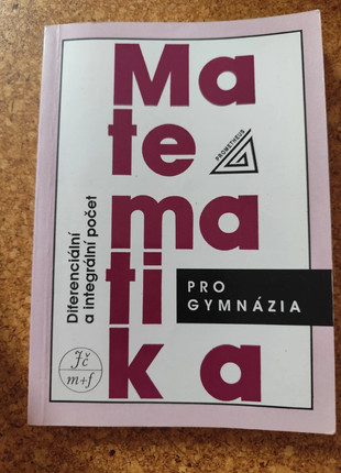 Obrázek k inzerátu: Matematika pro gymnázia diferenciální a integrální počet