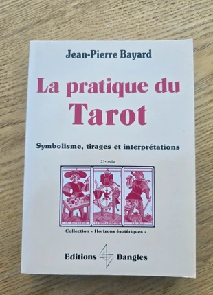 📘 La pratique du Tarot – Symbolisme, tirages et interprétations, staat: Heel goed, € 10,90, € 12,15 inclusief Kopersbescherming