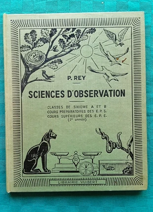 1939 Initiation aux sciences d'observation Texte et dessins de P. Rey, zustand: Sehr gut, 20,00 €, 21,70 € inklusive Vinted-Käuferschutz