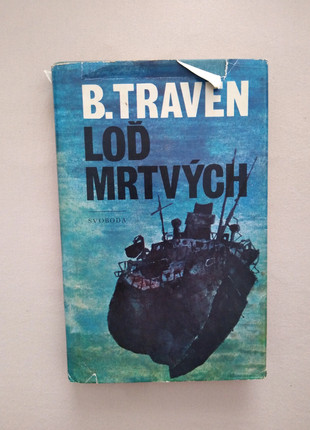 Obrázek k inzerátu: Loď mrtvých - B. Traven