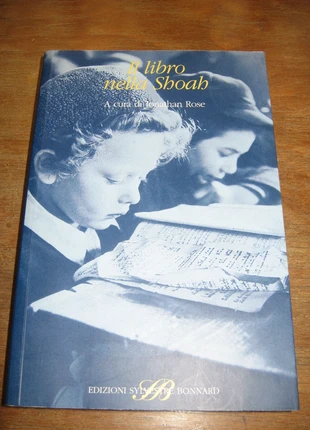 Il libro nella Shoah - Distruzione e conservazione Jonathan Rose Bonnard 2003, condizioni: Nuovo con cartellino, €15.00, €16.45 include la Protezione acquisti