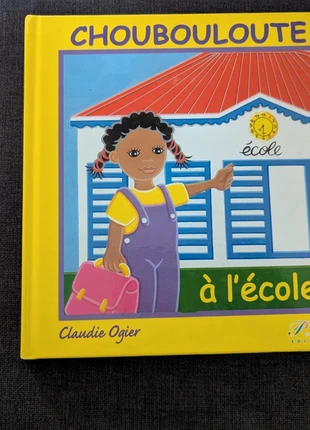 Choubouloute à l’école – Claudie Ogier, condition: Very good, €3.00, €3.85 includes Buyer Protection