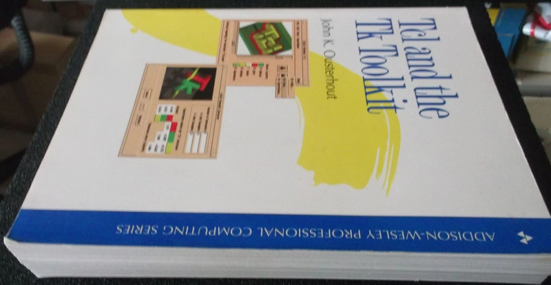 tcl and the tk toolkit john Ousterhout Addison-Wesley 1996 4