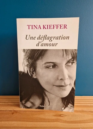 Une déflagration d'amour de Tina Kieffer, état: Très bon état, 4,50 €, 5,43 € Protection acheteurs incluse