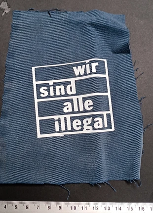 Aufnäher Patch Patches Wir sind alle illegal, brand: Punk, condizioni: Ottime, €2.00, €2.80 include la Protezione acquisti