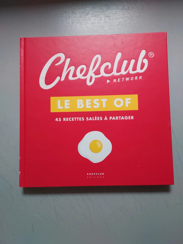 Le best of Chefclub: Volume 1, 45 recettes salées à partager
