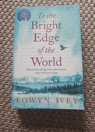 Eowyn Ivey To the Bright Edge of the World, staat: Heel goed, € 2,00, € 2,80 inclusief Kopersbescherming