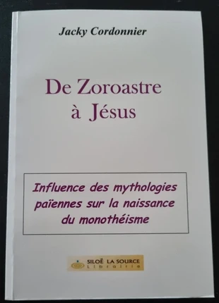 De Zoroastre à Jésus, estado: Novo com etiquetas, €5.00, €5.95 inclui Proteção do Comprador