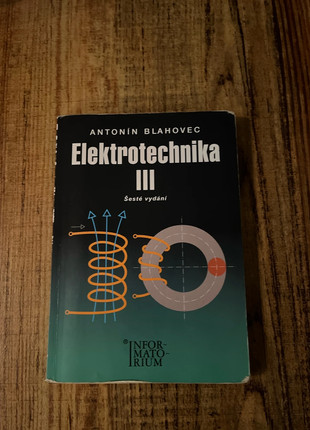 Obrázek k inzerátu: Elektrotechnika III (3) Antonín Blahovec