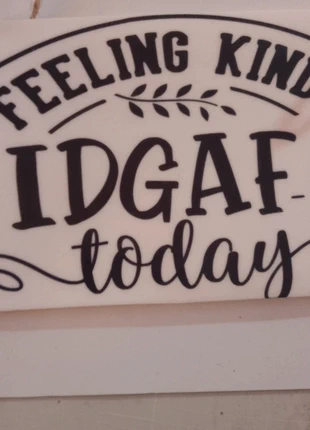 Feeling kinda IDGAF-ish today, condition: Like new, £2.00, £2.80 includes Buyer Protection