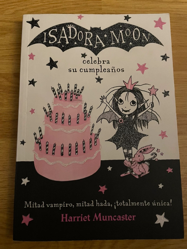 Isadora Moon 3 - Isadora Moon celebra su cumpleaños: ¡Un libro