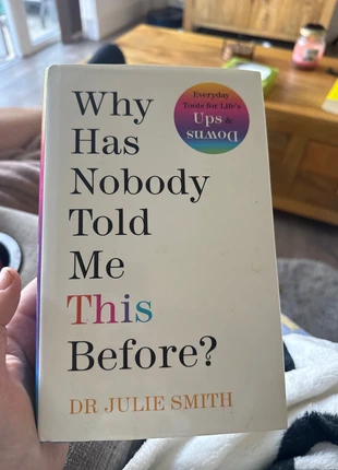 Why has nobody told me this before hardback book by Dr Julie Smith, condition: Good, £4.00, £4.90 includes Buyer Protection