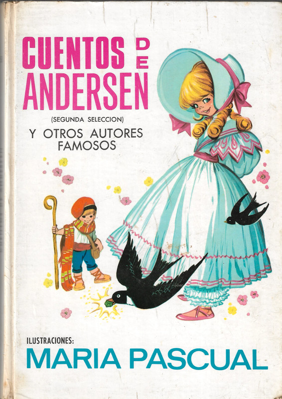 Cuentos de Andersen y otros autores - María Pascual - Edt. Toray, 1968. 1