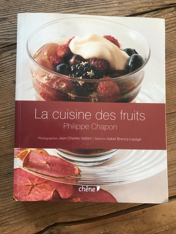 Livre « La cuisine des fruits » du chef Philippe Chapon 1