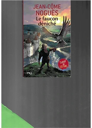 Le faucon déniché de Jean-Côme Noguès, condizioni: Buone, €1.99, €2.79 include la Protezione acquisti Pro