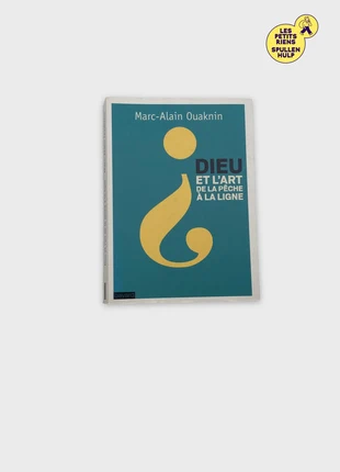 Livre Dieu et l'art de la pêche à la ligne - Marc-Alain Ouaknin, staat: Heel goed, € 4,00, € 4,90 inclusief Kopersbescherming Pro