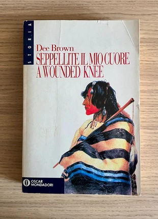 Seppellite il mio cuore a Wounded Knee - Dee Brown | libro CULT, condizioni: Ottime, €18.70, €20.34 include la Protezione acquisti