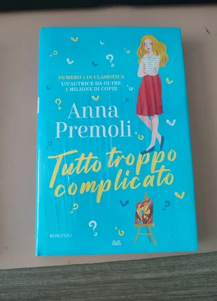 Tutto troppo complicato - Anna Premoli, estado: Novo, €6.50, €7.53 inclui Proteção do Comprador