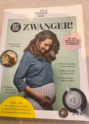 Eet als een expert: Zwanger! - I’m a foodie, staat: Heel goed, € 14,45, € 15,87 inclusief Kopersbescherming