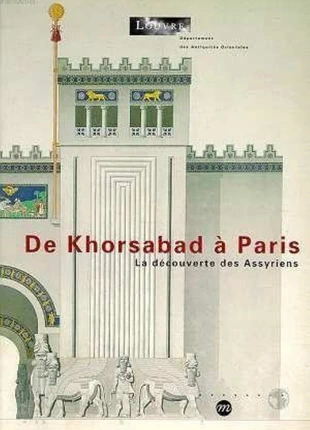 Livre De Khorsabad à Paris: la découverte des Assyriens, staat: Heel goed, € 30,00, € 32,20 inclusief Kopersbescherming