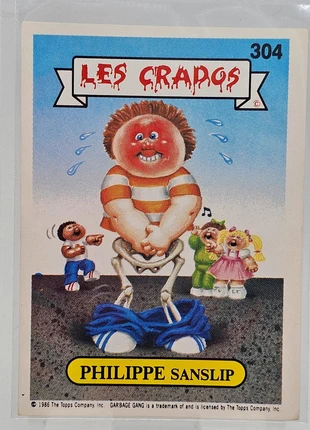 Carte Les Crados n°304 - Philippe Sanslip - 1986 - Topps, brand: Topps, condition: Very good, €5.90, €6.90 includes Buyer Protection Pro